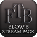 Slow's Stream Pack